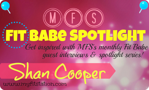 MFS Fit Babe Spotlight: fit girl interview with Shan Cooper MFS Fit Babe Spotlight: fit girl interview with Shan Cooper